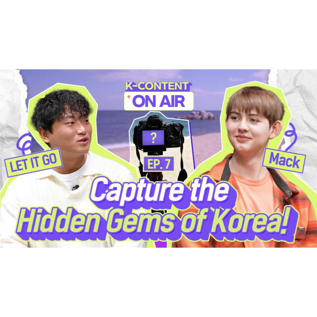 Capture the Hidden Gems of Korea | K-content ON AIR! 📺🔴 EP.7