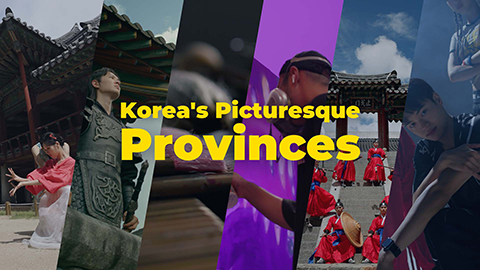 Korea's Picturesque Provinces